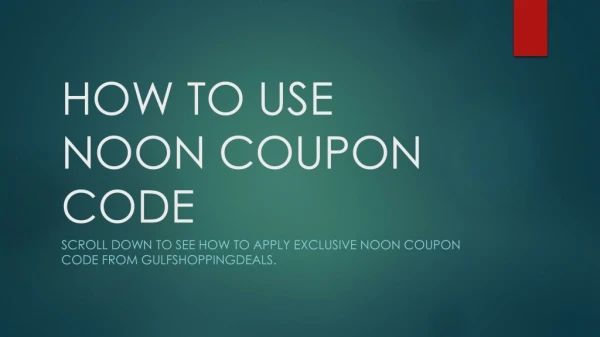 How To Use Noon Coupon Code
