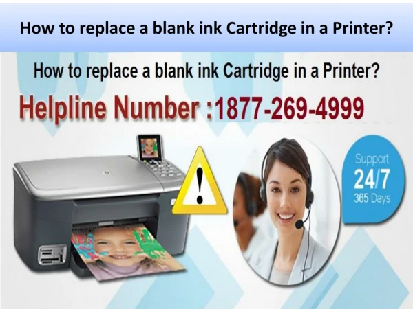 How to replace a blank ink cartridge in a Printer?