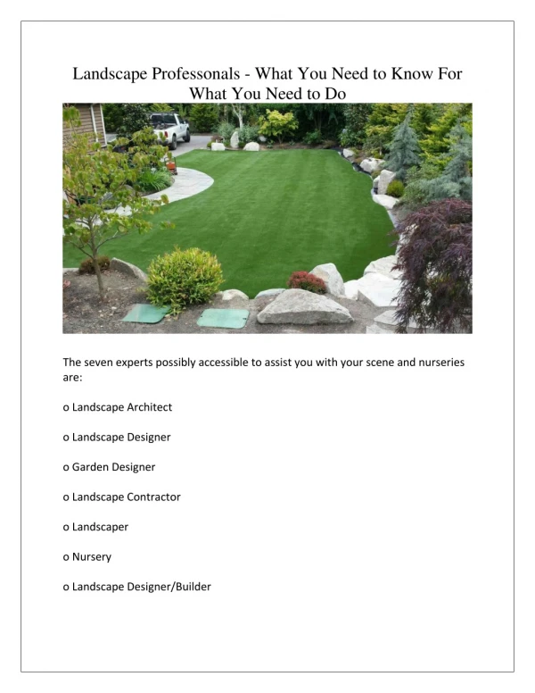 Landscape Professonals - What You Need to Know For What You Need to Do
