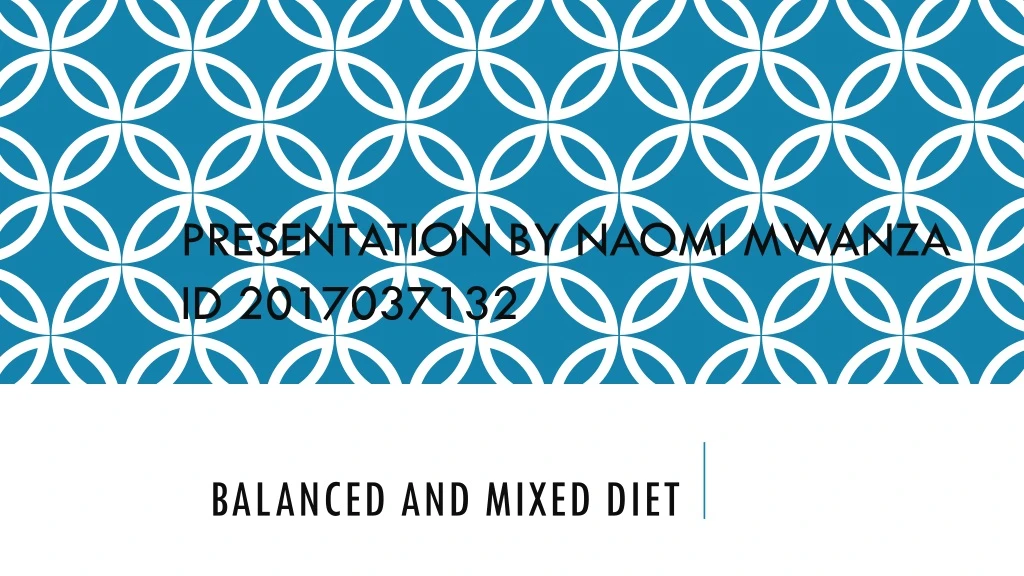 balanced and mixed diet