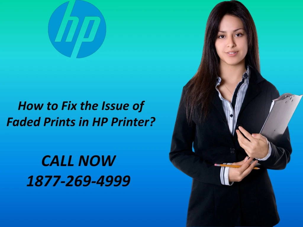 how to fix the issue of faded prints in hp printer