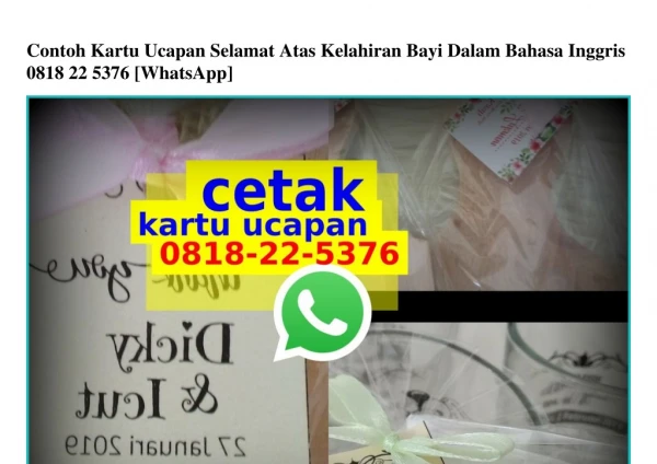 Contoh Kartu Ucapan Selamat Atas Kelahiran Bayi Dalam Bahasa Inggris 0818~22~5376[wa]