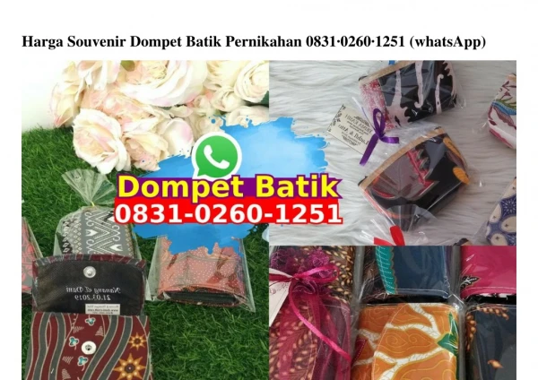 Harga Souvenir Dompet Batik Pernikahan 083I•0260•I25I[wa]