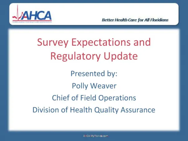 Survey Expectations and Regulatory Update