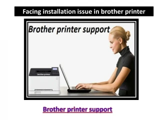 Facing installation issue in brother printer