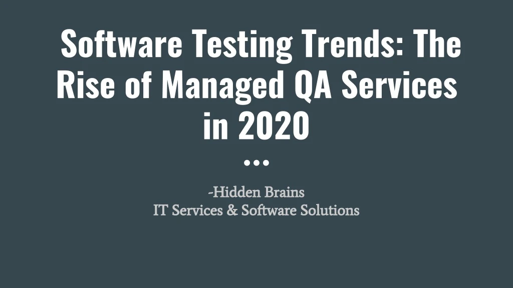 software testing trends the rise of managed