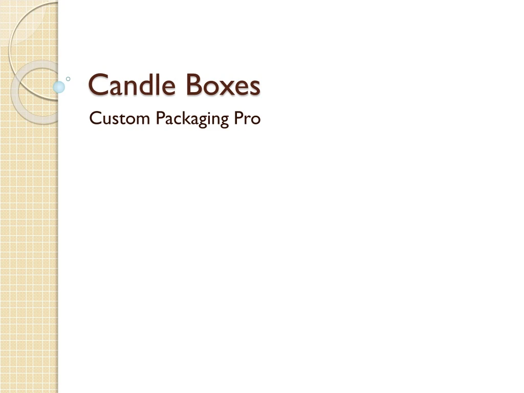 candle boxes