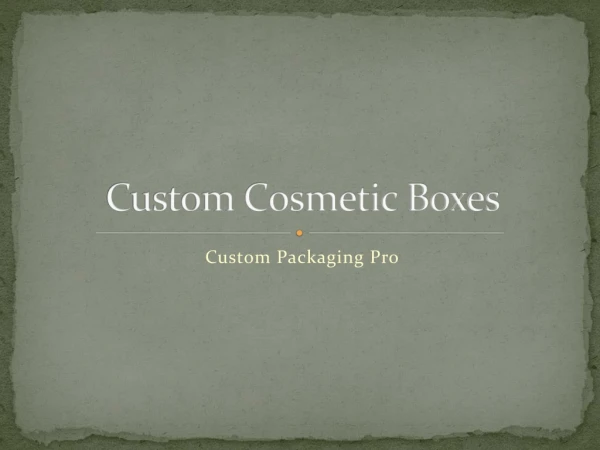 custom cosmetic boxes