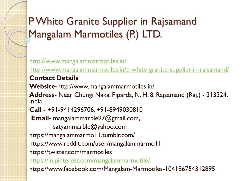 p white granite supplier in rajsamand mangalam marmotiles p ltd