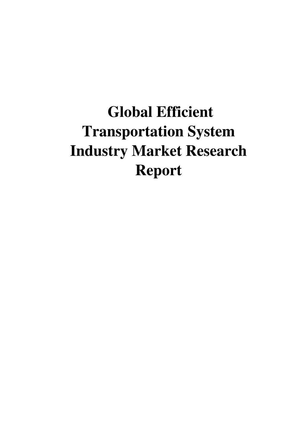 global efficient transportation system industry