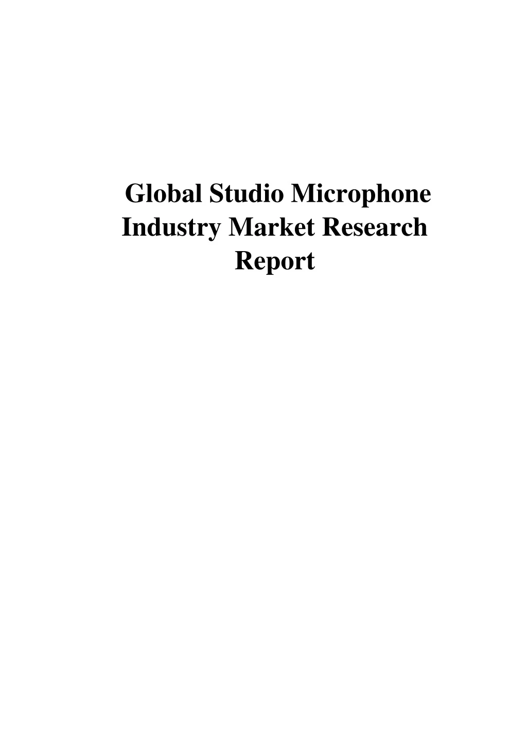 global studio microphone industry market research