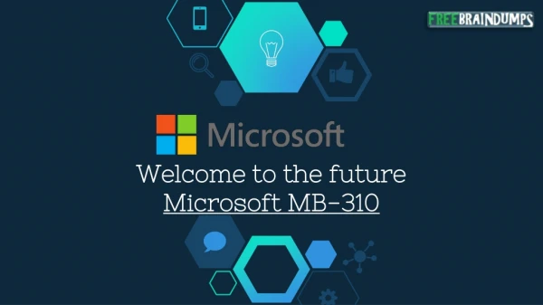 Microsoft MB-310 Questions - Here's What No One Tells You About MB-310 Dumps