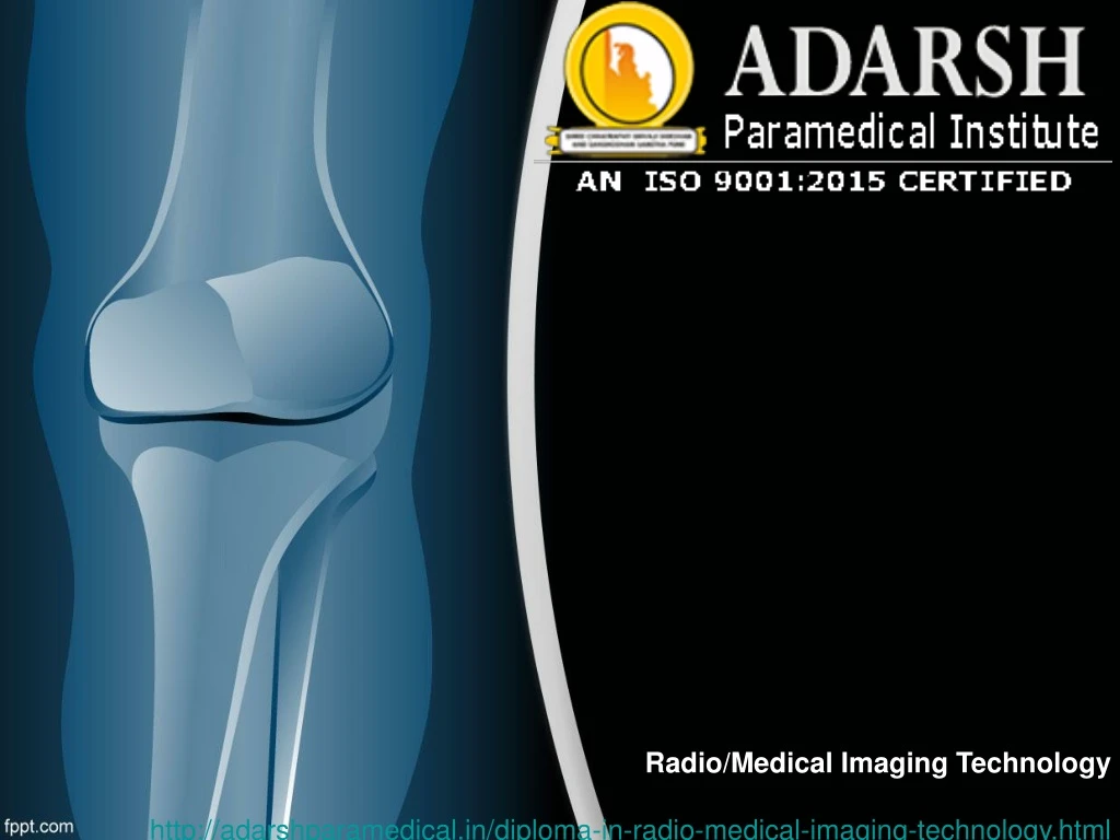 PPT Diploma in radio/medical imaging technology course in pune