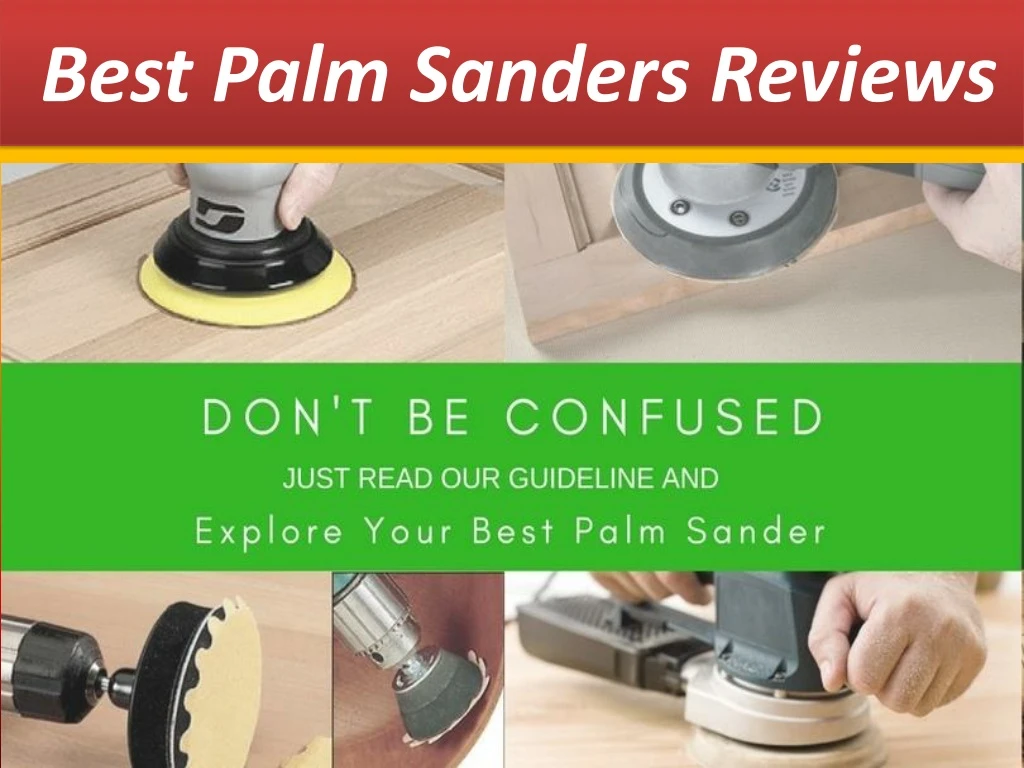 best palm sanders reviews