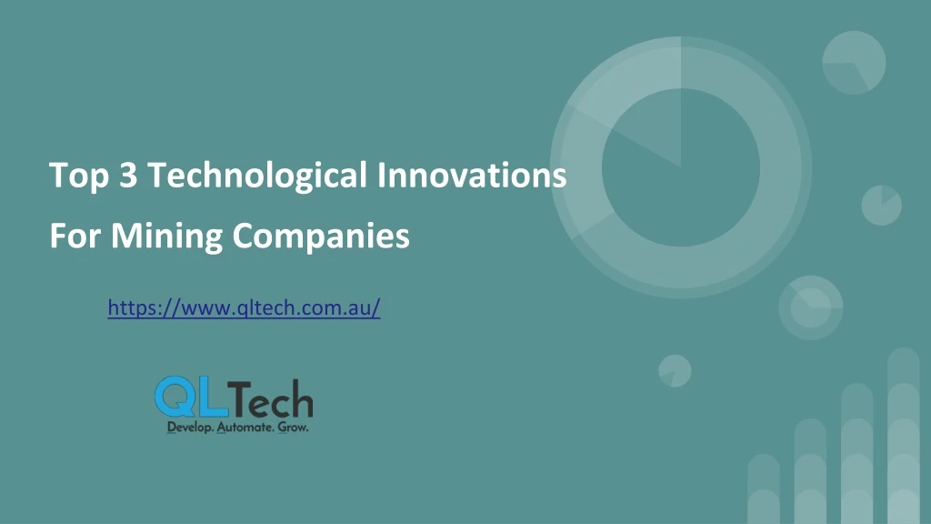 top 3 technological innovations for mining companies