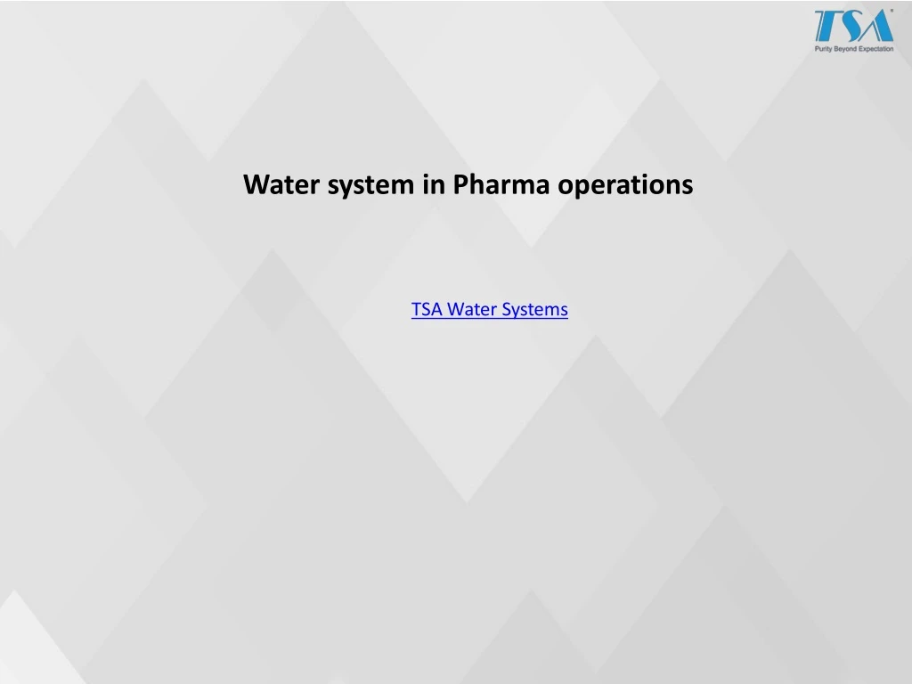 water system in pharma operations