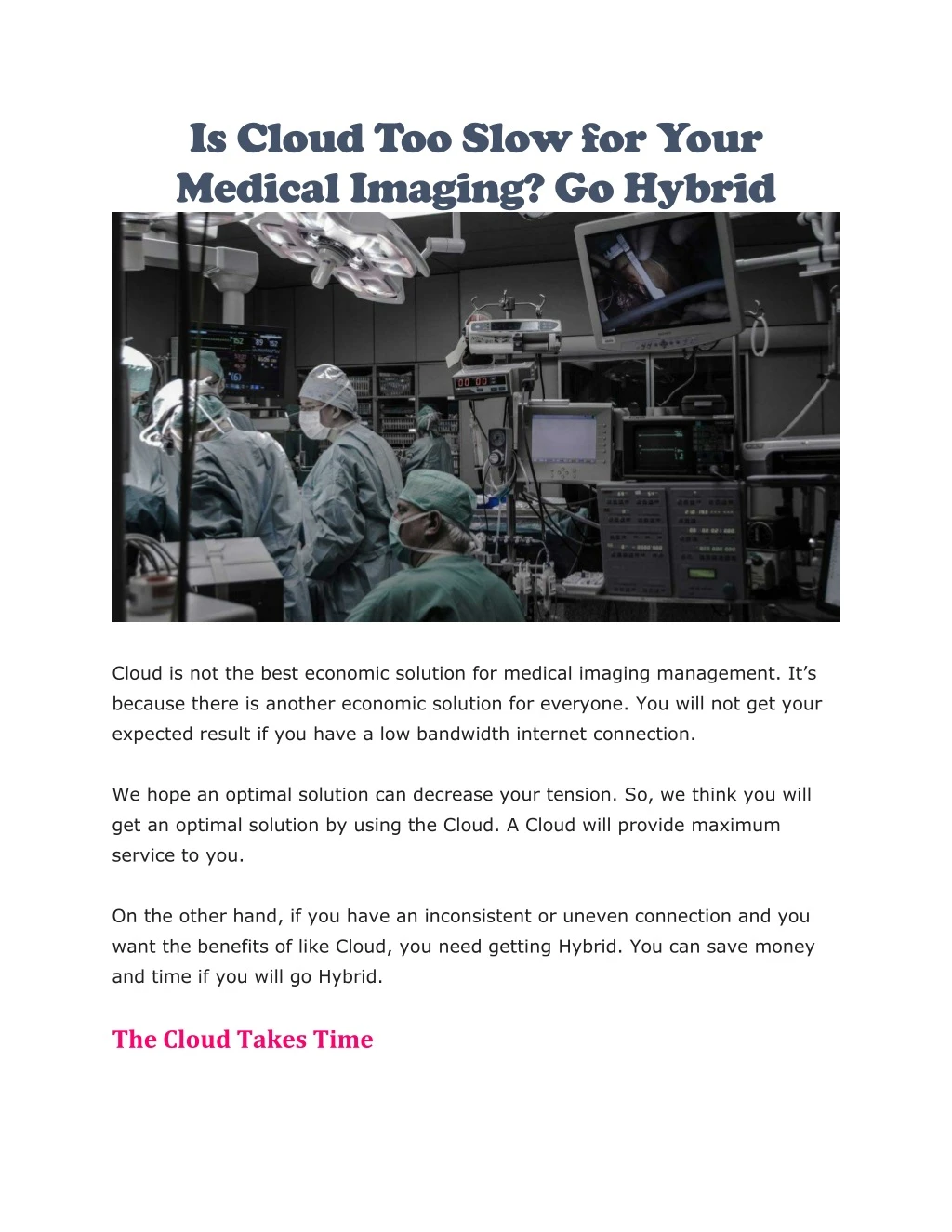 is cloud too slow for your medical imaging
