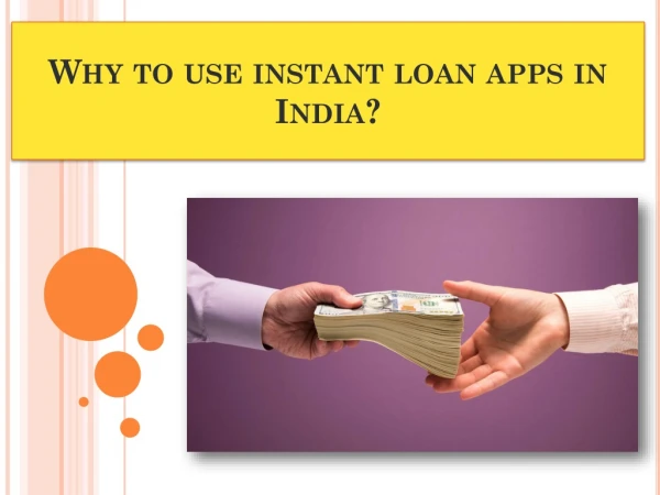Why to use instant loan apps in India?