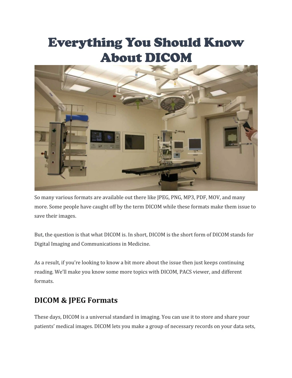 everything you should know about dicom