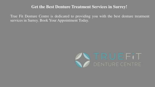Get the Best Denture Treatment Services in Surrey