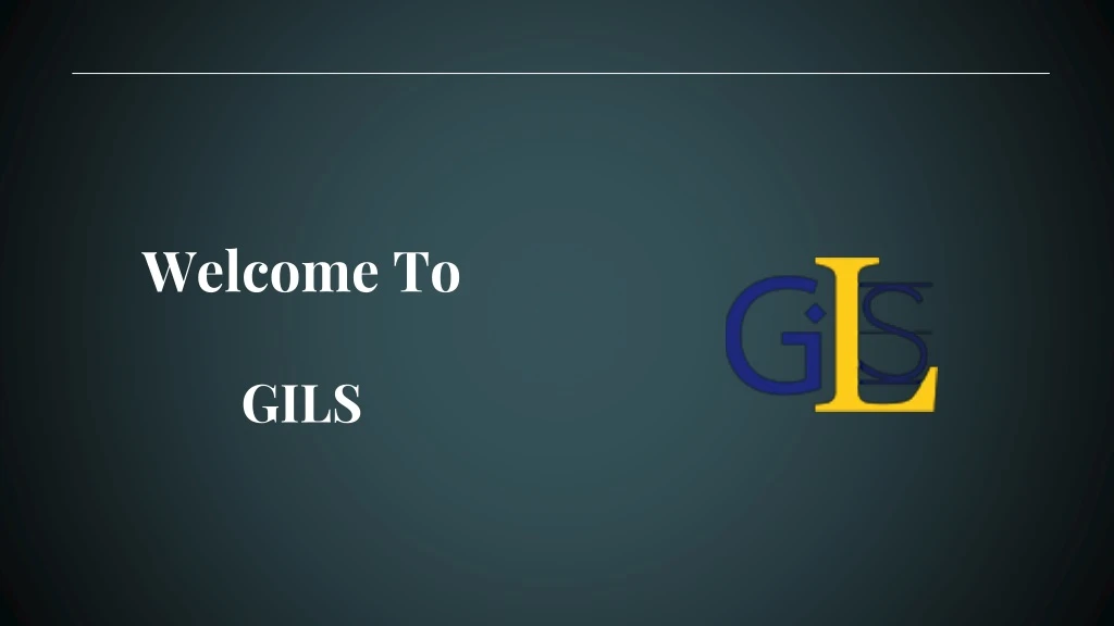 welcome to gils