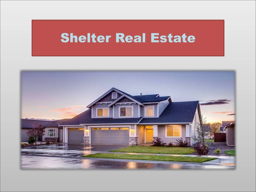 shelter real estate