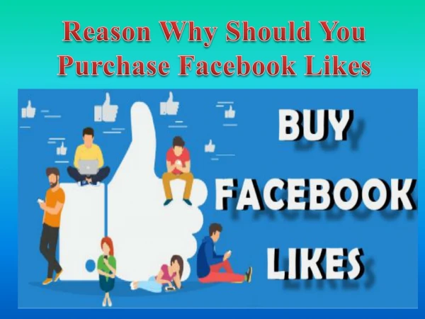 Reason Why Should You Purchase Facebook Likes
