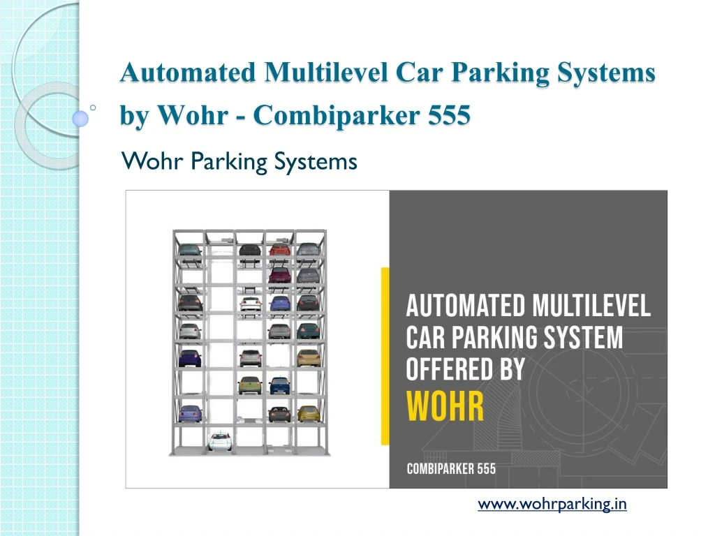 automated multilevel car parking systems by wohr combiparker 555
