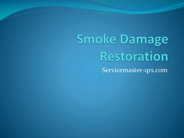 Smoke Damage Restoration Chicago - Service master QRS