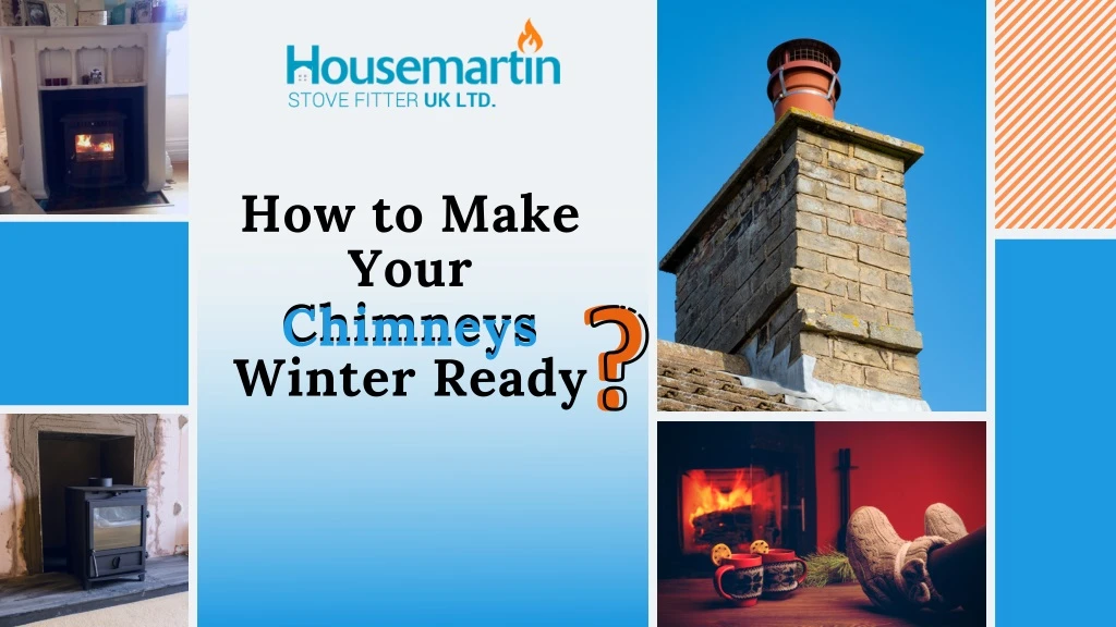 how to make your chimneys winter ready