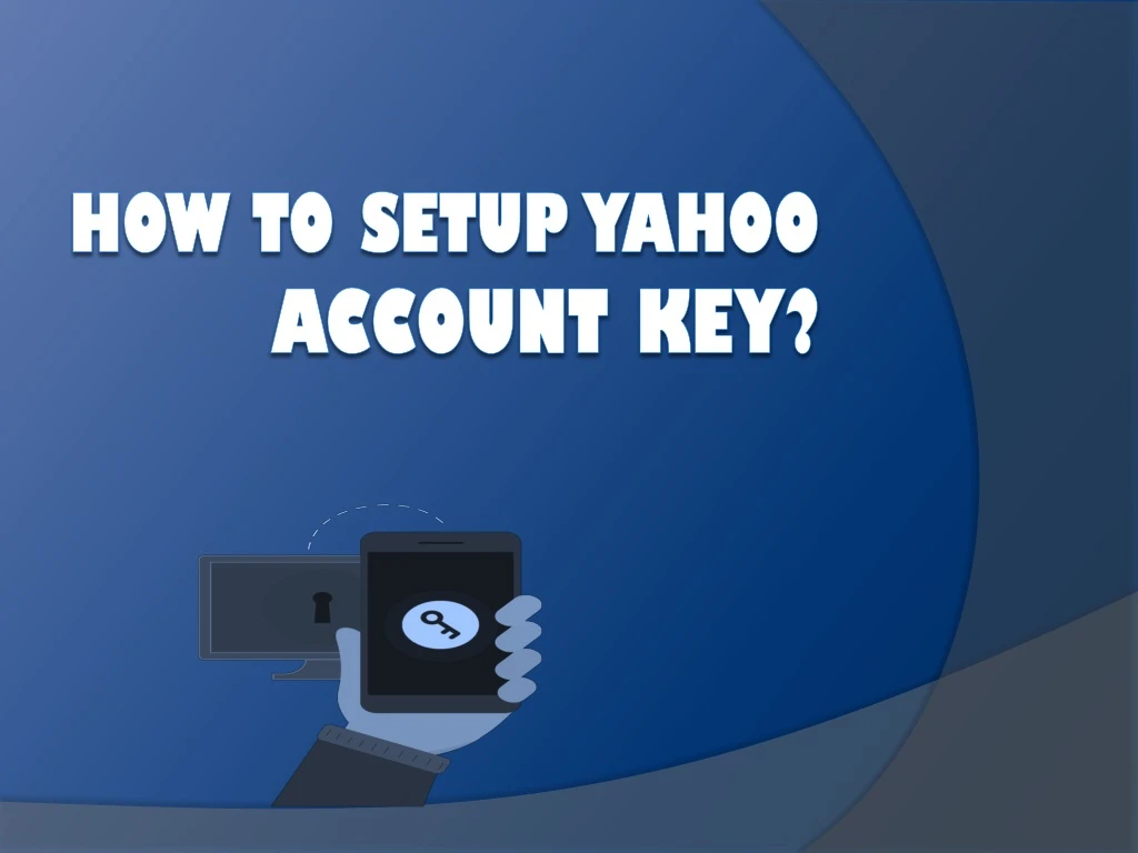how to setup yahoo account key