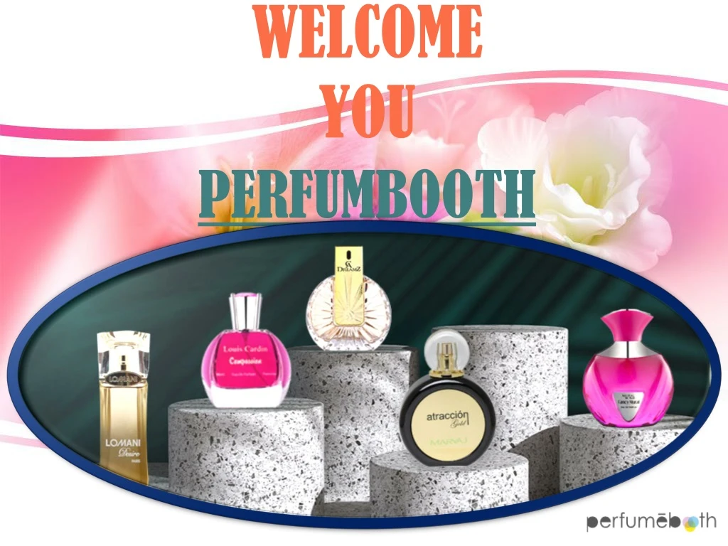 welcome you perfumbooth