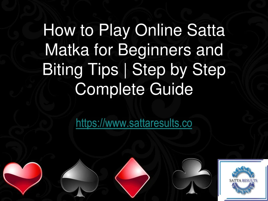how to play online satta matka for beginners and biting tips step by step complete guide