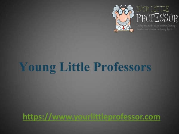 Young Little Professors - yourlittleprofessor.com