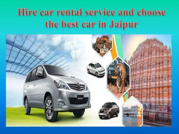 Hire car rental service and choose the best car in Jaipur