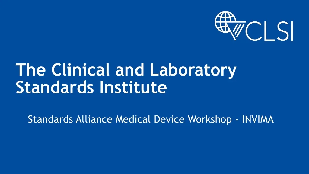 the clinical and laboratory standards institute