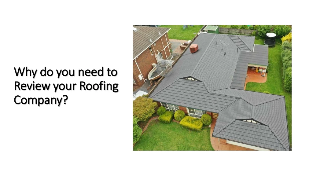why do you need to review your roofing company