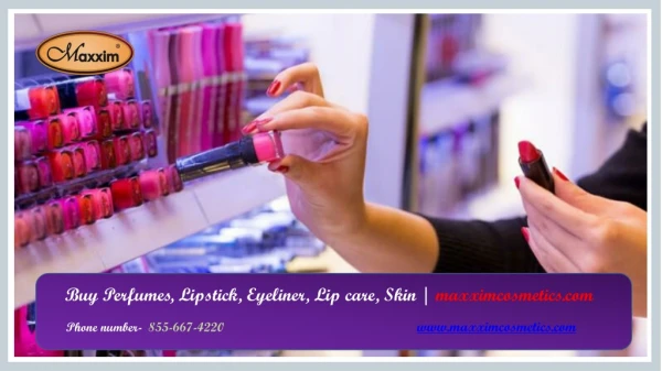 Buy Perfumes, Lipstick, Eyeliner, Lip care, Skin | maxximcosmetics.com