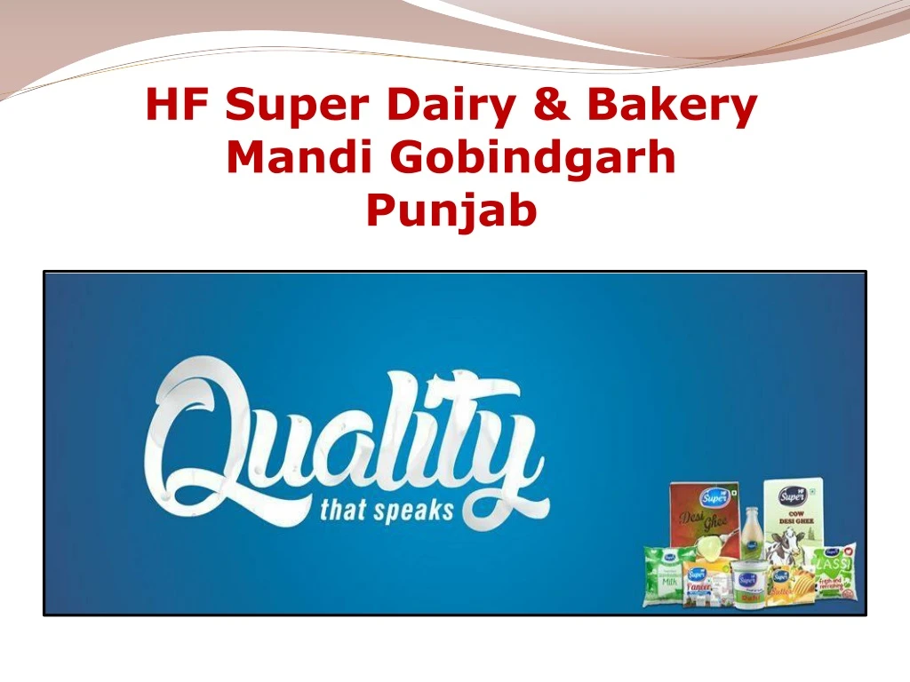 hf super dairy bakery mandi gobindgarh punjab