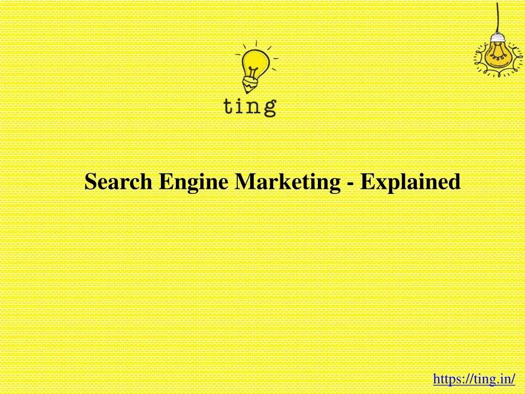 search engine marketing explained