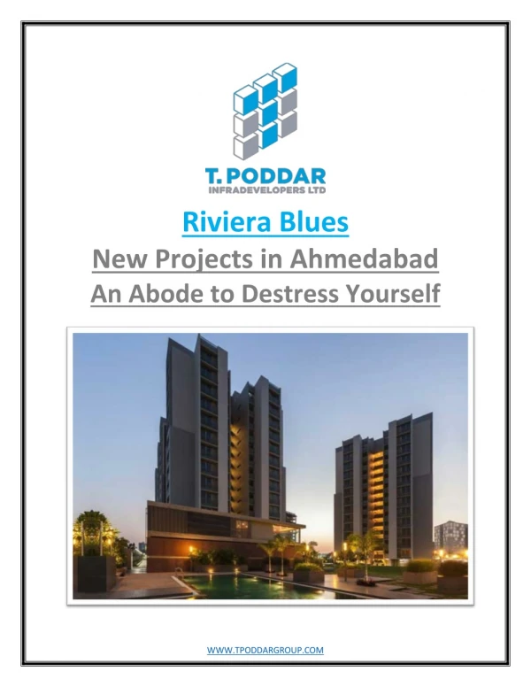 Riviera Blues New Projects in Ahmedabad: An Abode to Destress Yourself