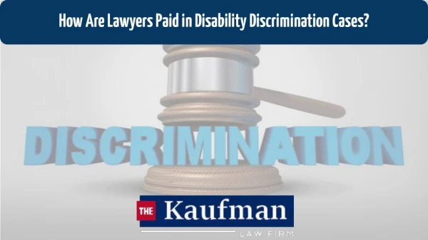 how are lawyers paid in disability discrimination