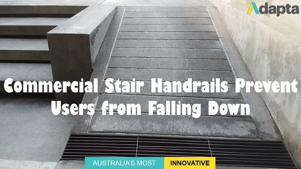 commercial stair handrails prevent users from