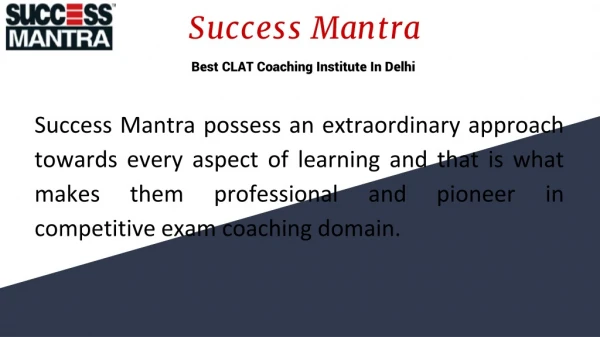 Best CLAT Coaching Institute in Delhi - Success Mantra