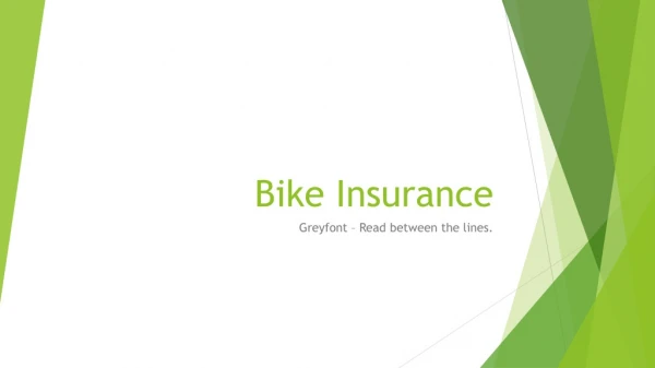 Bike Insurance - Insurance Policy | Grey Font