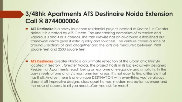 ATS Groups Residential Properties at Noida Extension Destinaire 3/4Bhk Apartments Call @ 8744000006