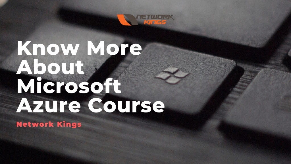 know more about microsoft azure course network