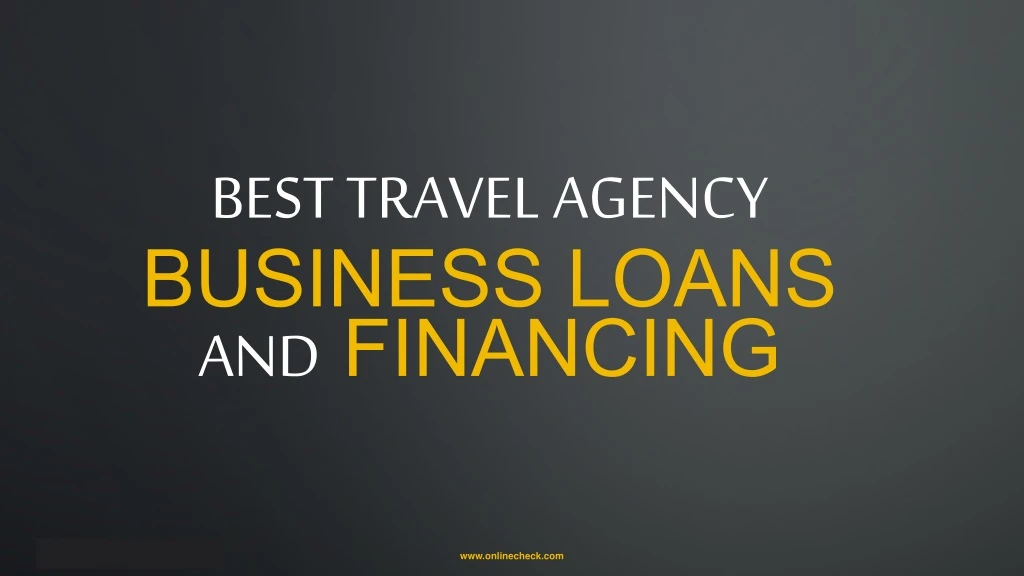 best travel agency business loans and financing