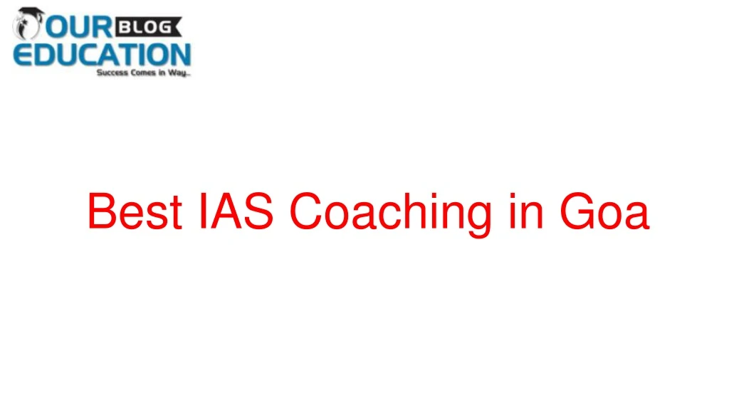 best ias coaching in goa