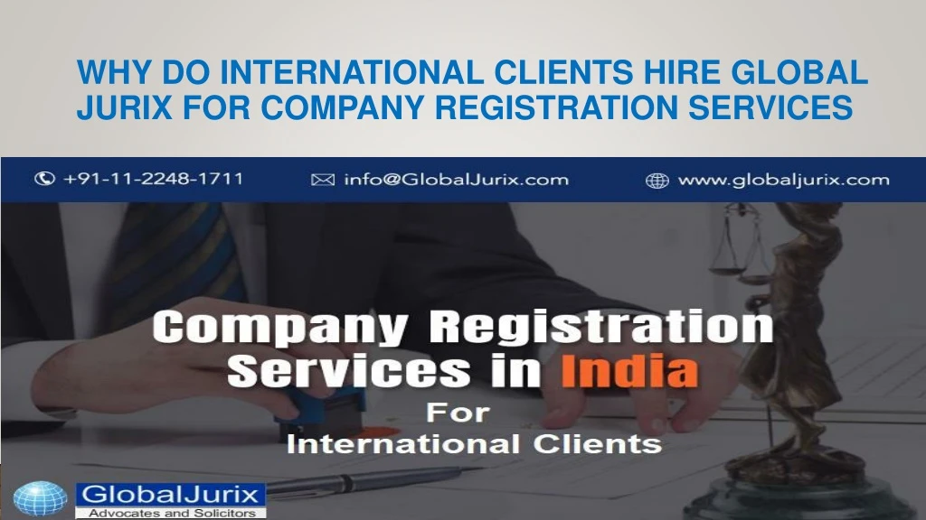why do international clients hire global jurix for company registration services